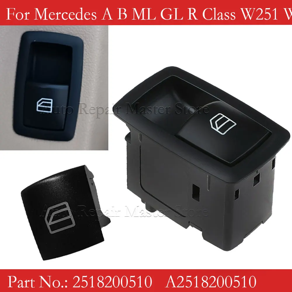 Car Window Switch Button Electric Control A2518200510 For Mercedes For Benz A B M R GL Class W251 W169 W245 X164 W164