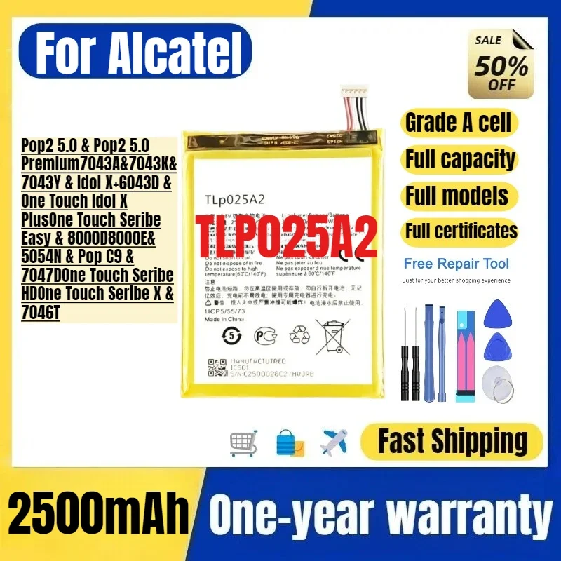 TLP025A2 for Alcatel Pop2 5.0/7043/Idol X+6043D/One Touch Idol X Plus/One Touch Seribe Easy/8000D/8000E/5054N Phone Battery