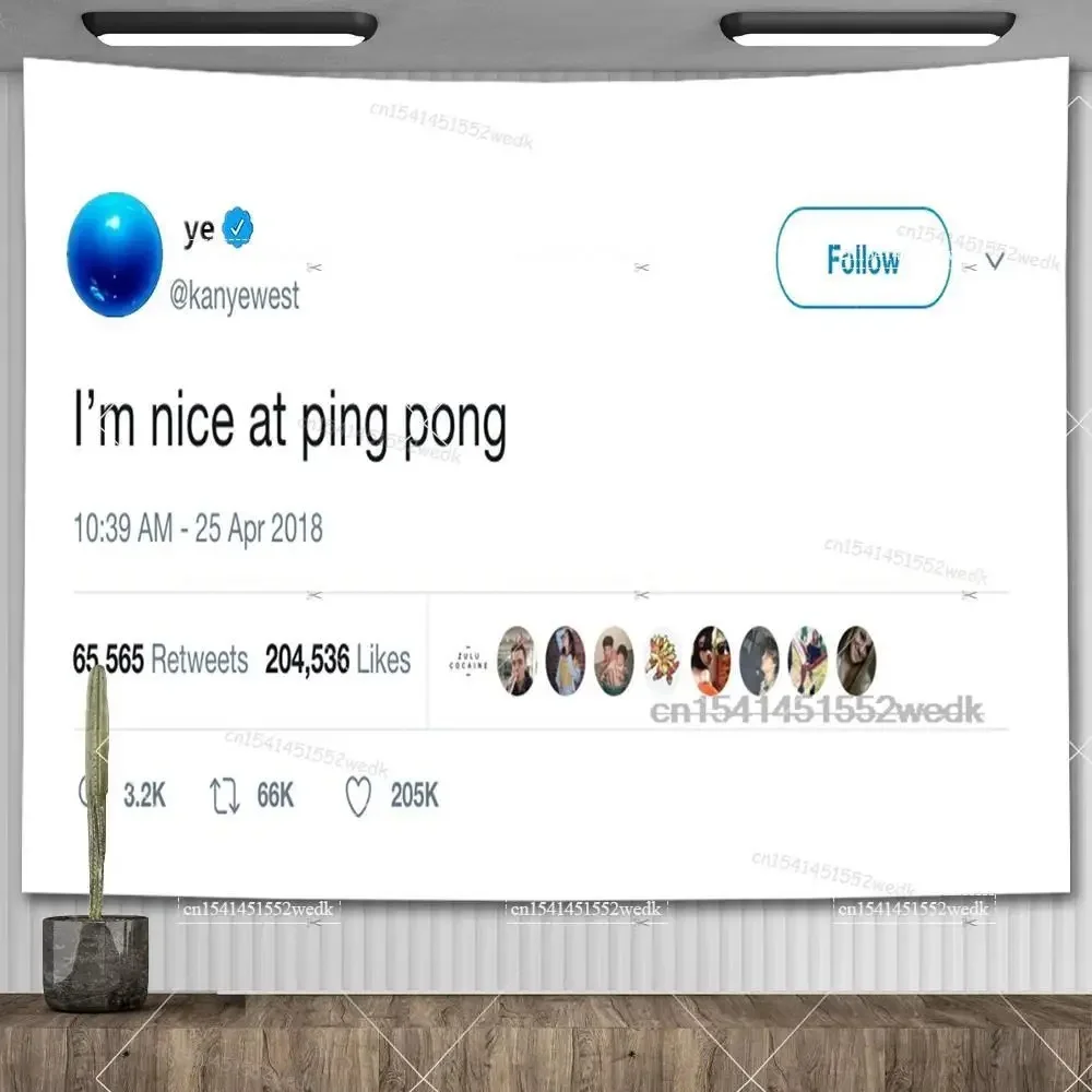 Tapisserie de tous les jours Kanye West, citation Tweet, décor mural, bannière de drapeau, mème, tapisserie d'arrière-plan de dortoir esthétique