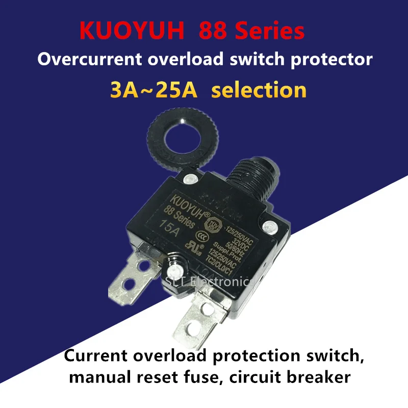 1Pcs KUOYUH 88 Series breaker 3A 4A 5A 6A 7A 8A 9A 10A 11A 12A 13A 14A 15A 16A 17A 18A 19A 20A 25A current overload protector