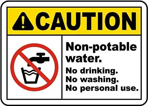 1f,Metal Sign Warning Tin Sign Caution Non-Potable Water. No Drinking. No Washing. No Personal Use. Aluminum Sign for Home Coffe