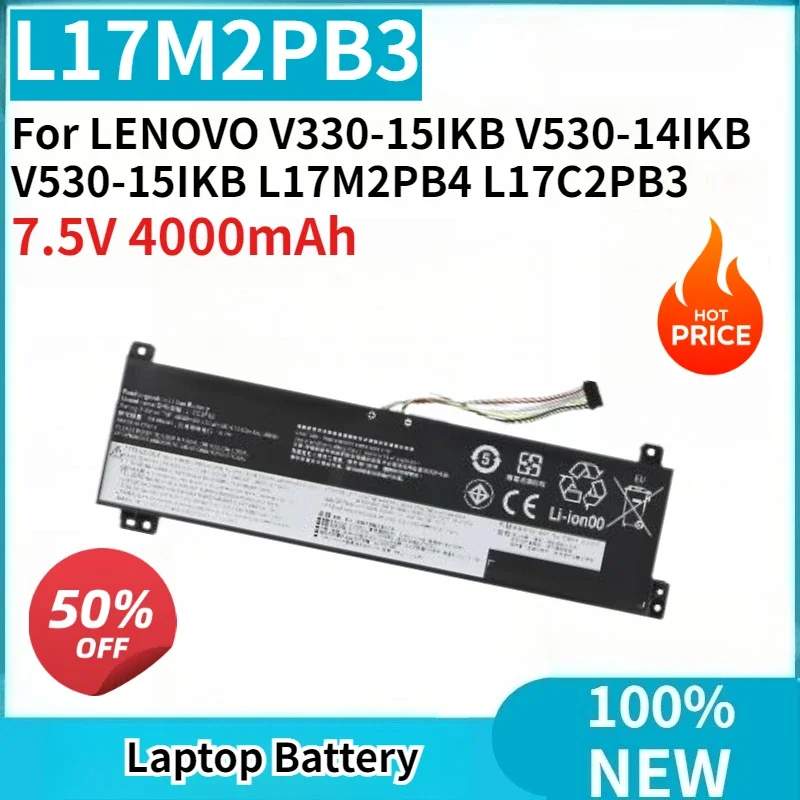 

Brand New Laptop Battery L17M2PB3 7.5V 4000mAh High Quality for LENOVO V330-15IKB V530-14IKB V530-15IKB L17M2PB4 L17C2PB3