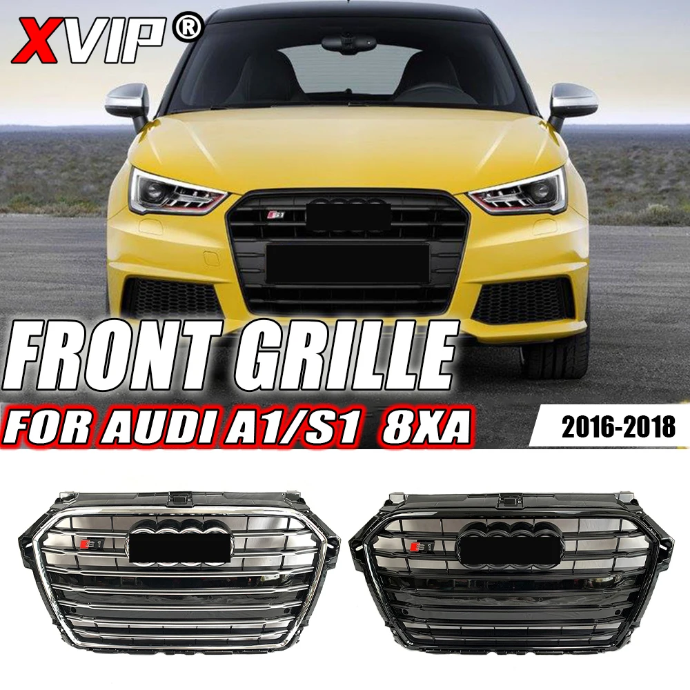 XVIP S1 Style Trim Grill Long Strip per Audi A1/S1 8XA 2016-2018 Chrome FrGlossy Black griglia paraurti anteriore in ABS di alta qualità