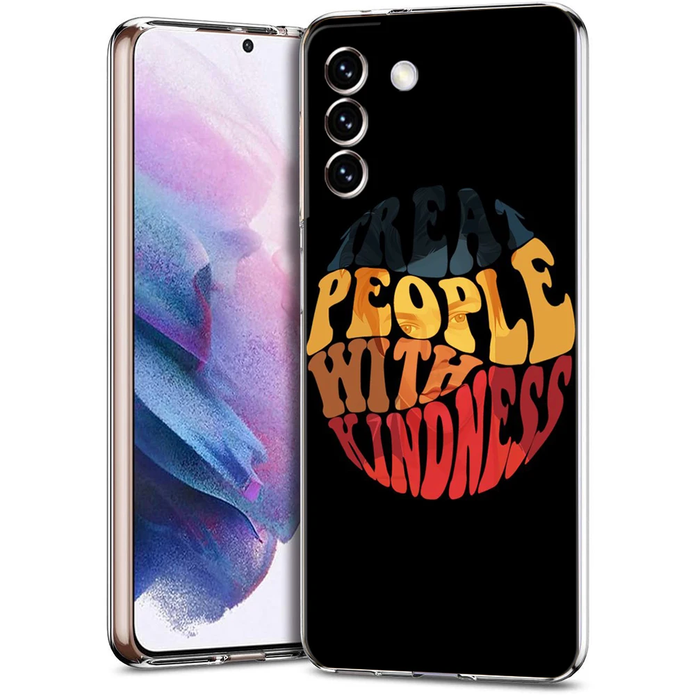 Treat People With Kindness Phone Case Cover for Samsung Galaxy S24 S23 S22 S20 S21 FE Ultra S10 S10E S9 S8 Plus Transparent Bags