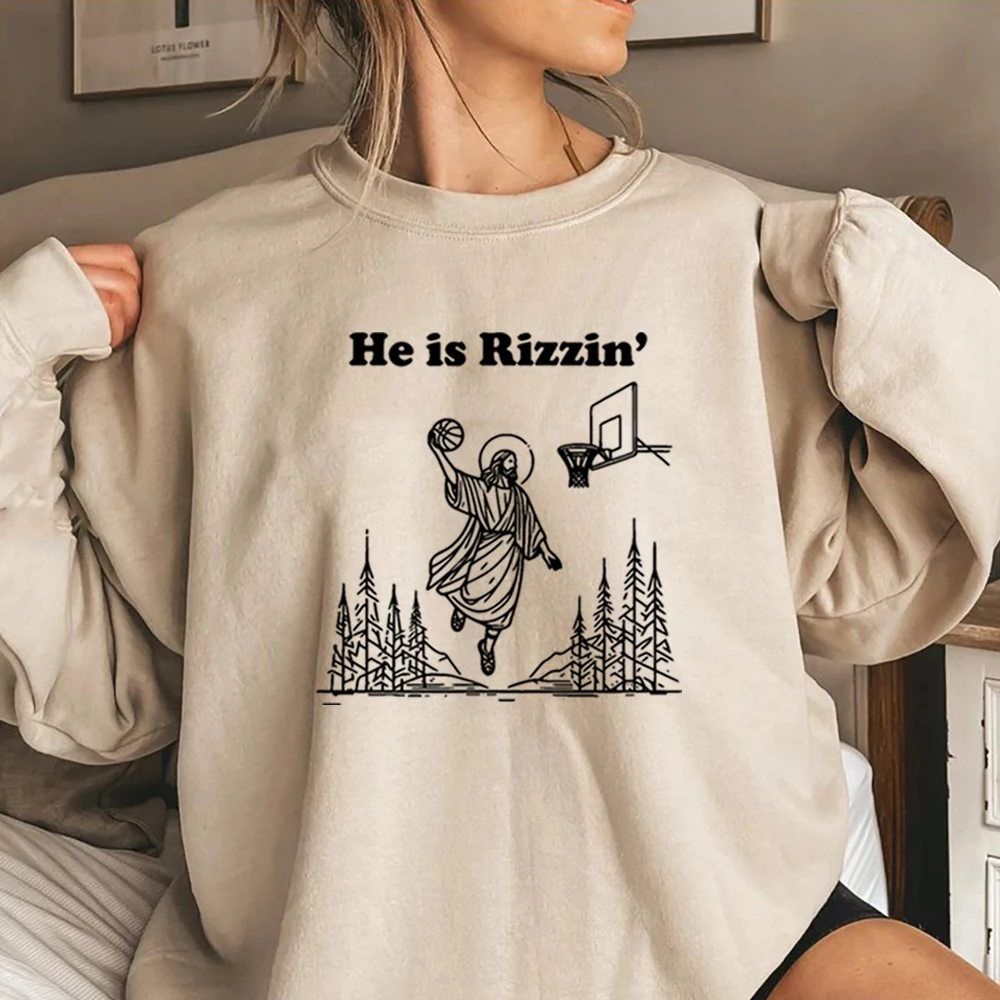 He Is Rizzin' Sweatshirt Funny Jesus Baskestball T-shirt Christian Religious Hoodie Bible Verse Jumper Jesus Crewneck Sweatshirt