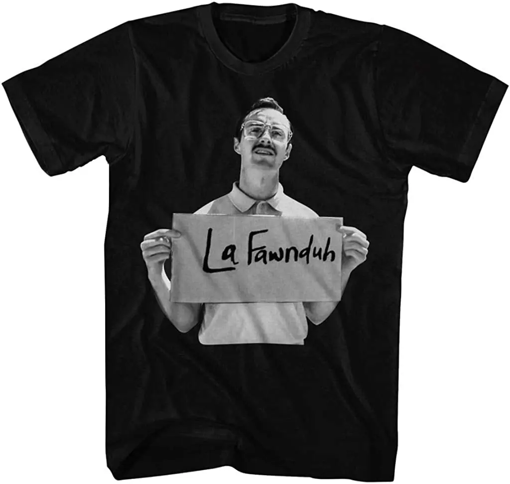 

Napoleon Dynamite Lafawnduh Graphic T Shirt. New 100% Cotton Short Sleeve O-Neck T-shirt Casual Clothing Mens Top
