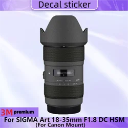 For SIGMA Art 18-35mm F1.8 DC HSM for Canon Mount Lens Sticker Protective Skin Decal Anti-Scratch Protector Film art18-35 f/1.8