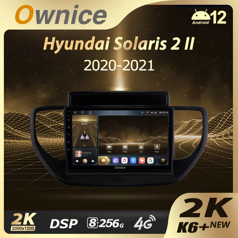 Ownice K6+ 2K for Hyundai Solaris 2 II 2020 - 2021 Car Radio Multimedia Video Player Navigation Stereo GPS Android14 No 2din DVD