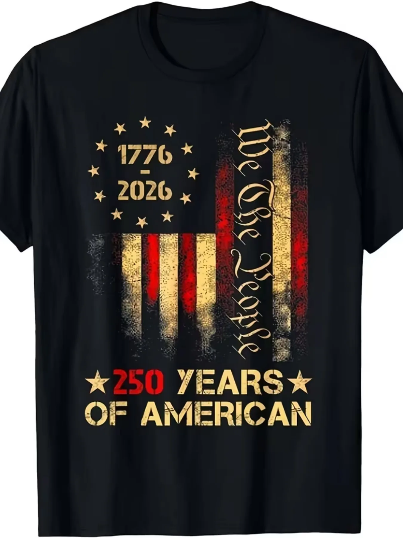 Men's Vintage 1776-2026 American Heritage T-Shirt | Broken Black T-Shirt, Gold Stars and We The People250 Years of American Pride Design, Loose Casual Shirt, Fit for July 4th, Independence Day and Patriotic Events - Historic Memorial Model A