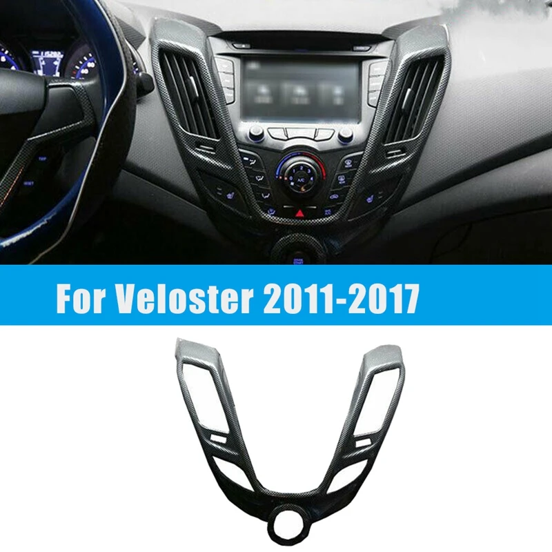 

Carbon Fiber Car Central Console Air Outlet Vent Cover Trim For Hyundai Veloster 2011-2017 Decoration Accessories