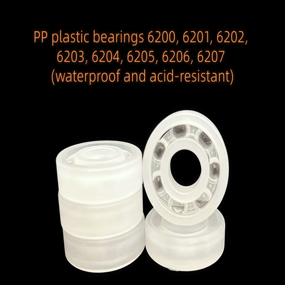 PP Plastic Bearings 6200 Series Waterproof And Acid-Resistant for Durable Performance in Challenging Environments