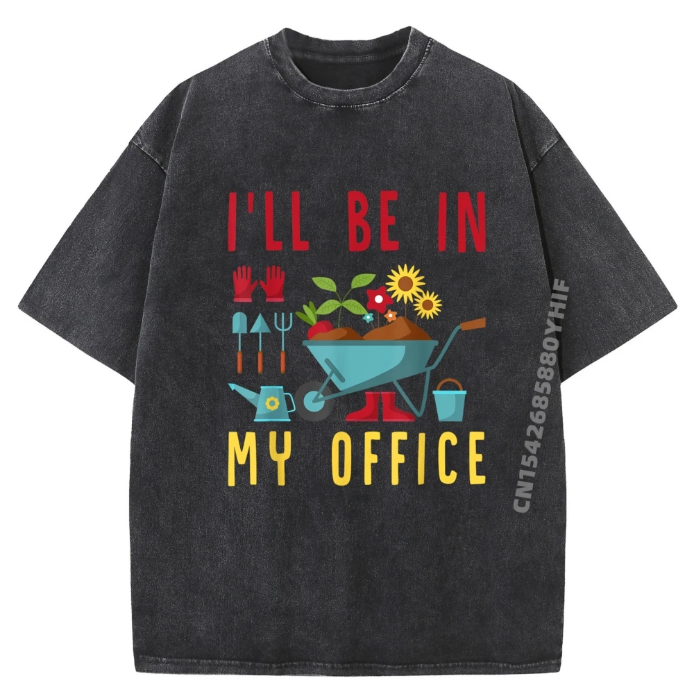 

Я Ll Be In My Office Gardener, садовая брендовая футболка для выращивания растений, мужская хлопковая футболка, рубашка большого размера с надписью