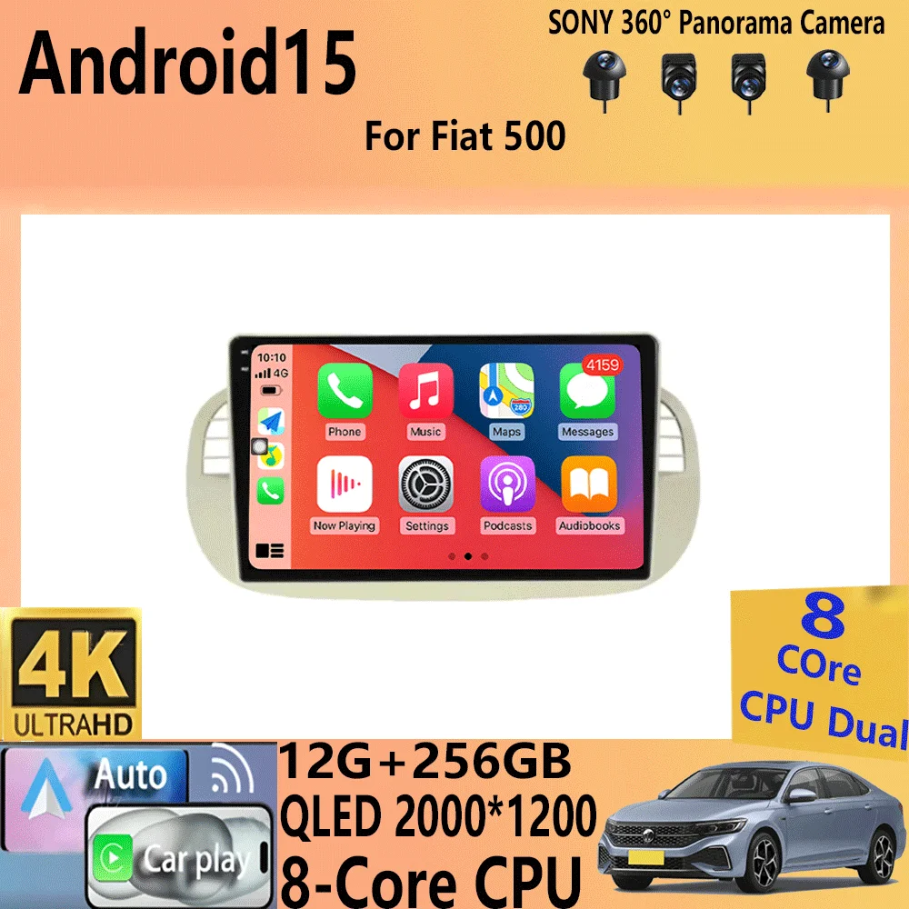 Car Radio Android 15 For Fiat 500 Navigation GPS Multimedia Player stereo 5GWiF+4G SIM BT wireless auto Carplay 360 Camera 2 DIN