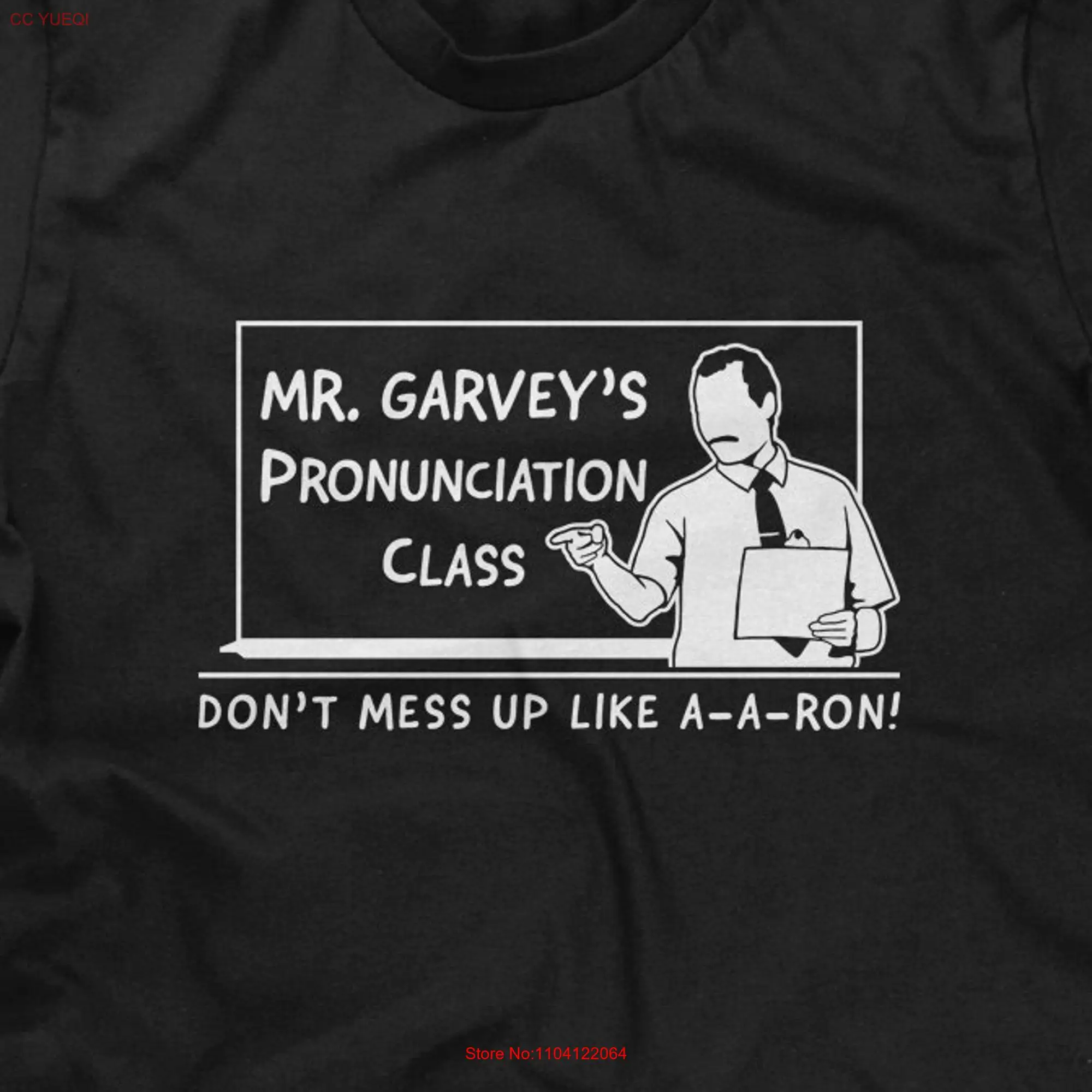 Mr Garvey's Pronunciation Class Mens T shirt or Funny Pop Culture long or short sleeves