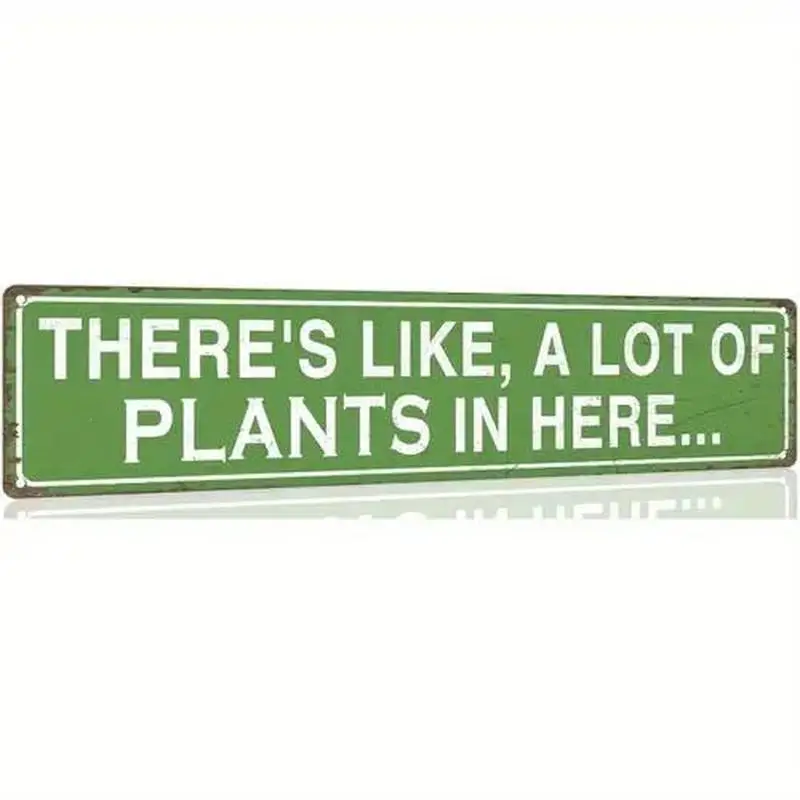 [2D PLANA] Letrero de metal de 1 pieza, letrero verde divertido de 4 × 16 pulgadas "Cuá es como, muchas plantas en aquí"
