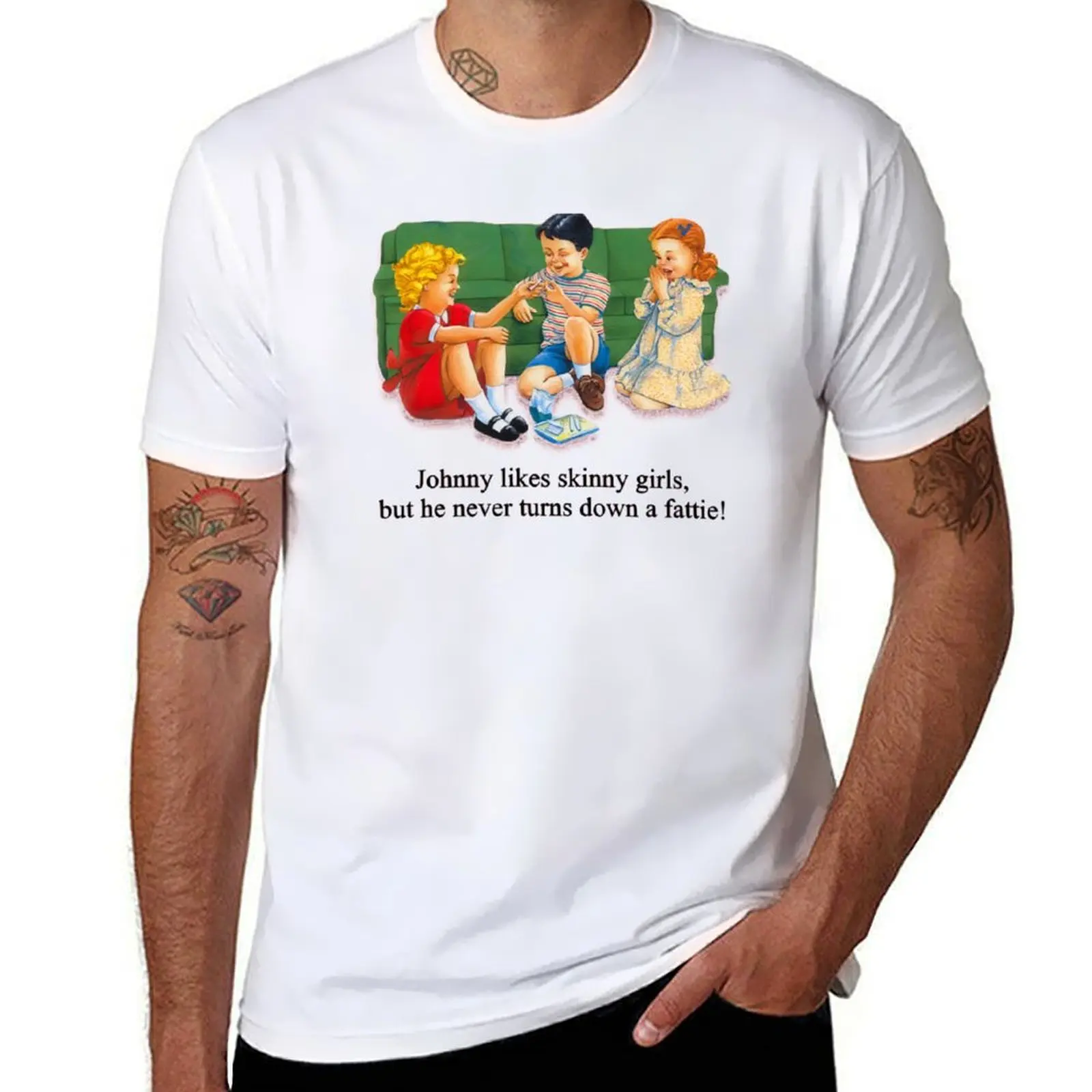 

Johnny Likes Skinny Girls, But He Never Turns Down A Fattie T-Shirt t shirt men 100% cotton luxury brand T-Shirt