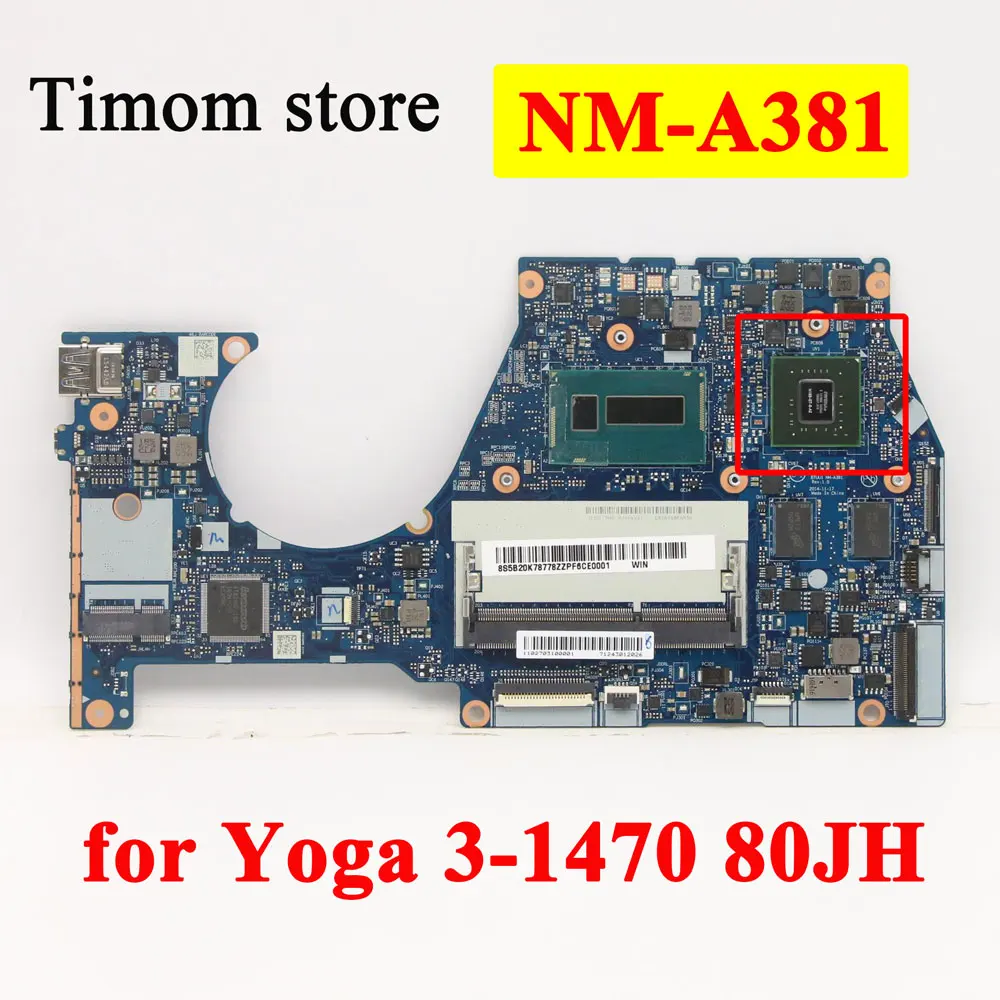 I7-5500 I5-5200 I3-5005 2G with GPU UMA MB FOR Lenovo Yoga 3-1470 80JH Yoga 3 14 Original Laptop Motherboard NM-A381