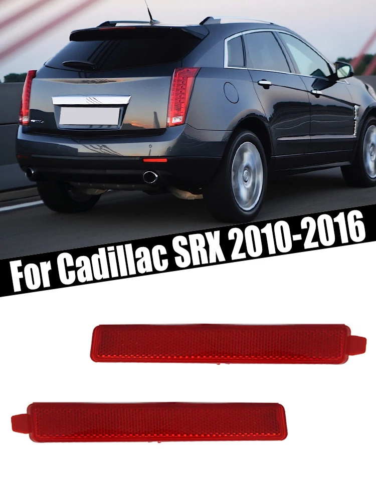 Rear Bumper Reflector Strips Light Brake Lamp For Cadillac SRX 2010-2016 For Chevy Traverse 2009-2012 Car Accessories