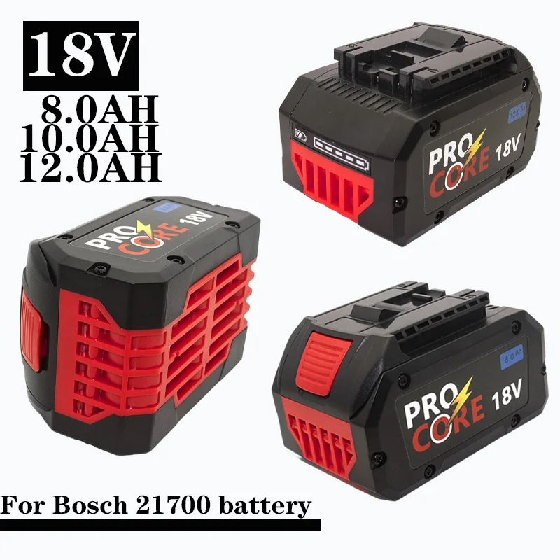 8Ah 10Ah 12Ah  ProCORE replacement battery, for Bosch 18V cordless tools BAT609 BAT618 GBA18V 21700 high power 5C power cell