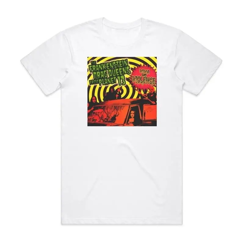 

Frankenstein Drag Queens From Planet 13 White T Shirt Cotton