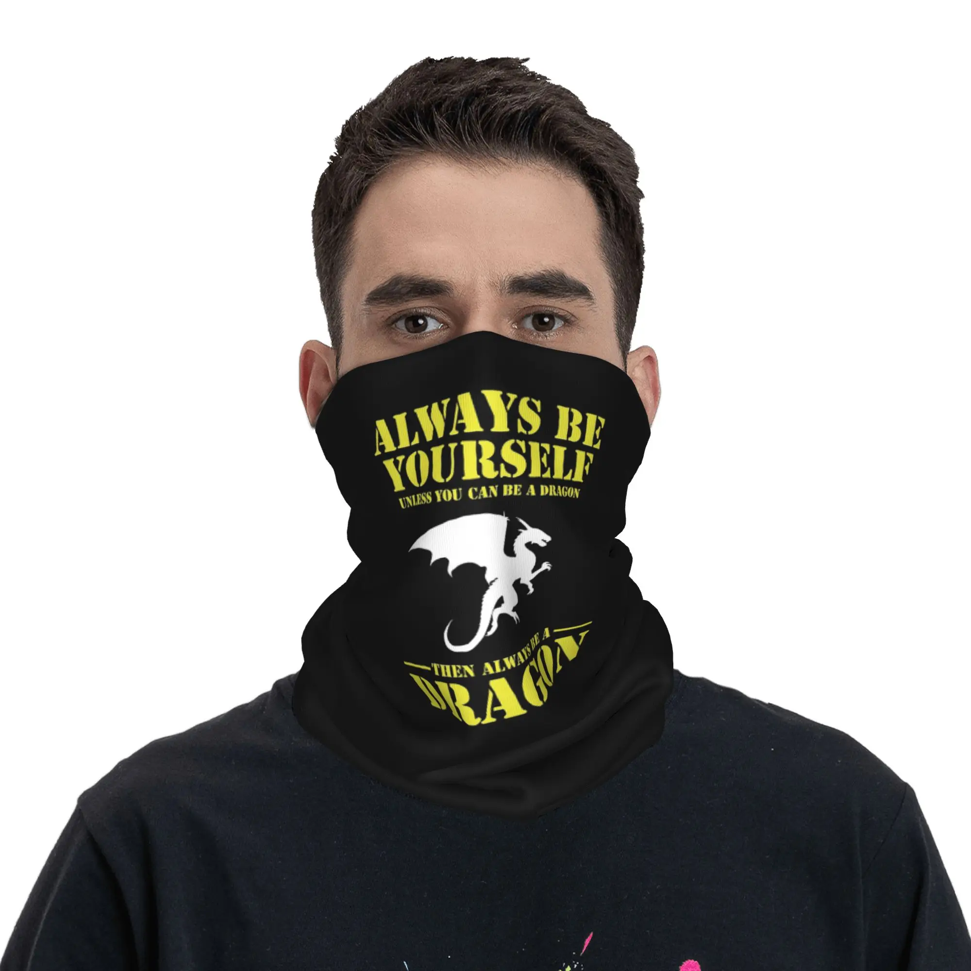 Always Be Yourself Dragon Bandana Neck Gaiter Printed Mask Scarf Warm Headwear Hiking Fishing Unisex Adult Winter