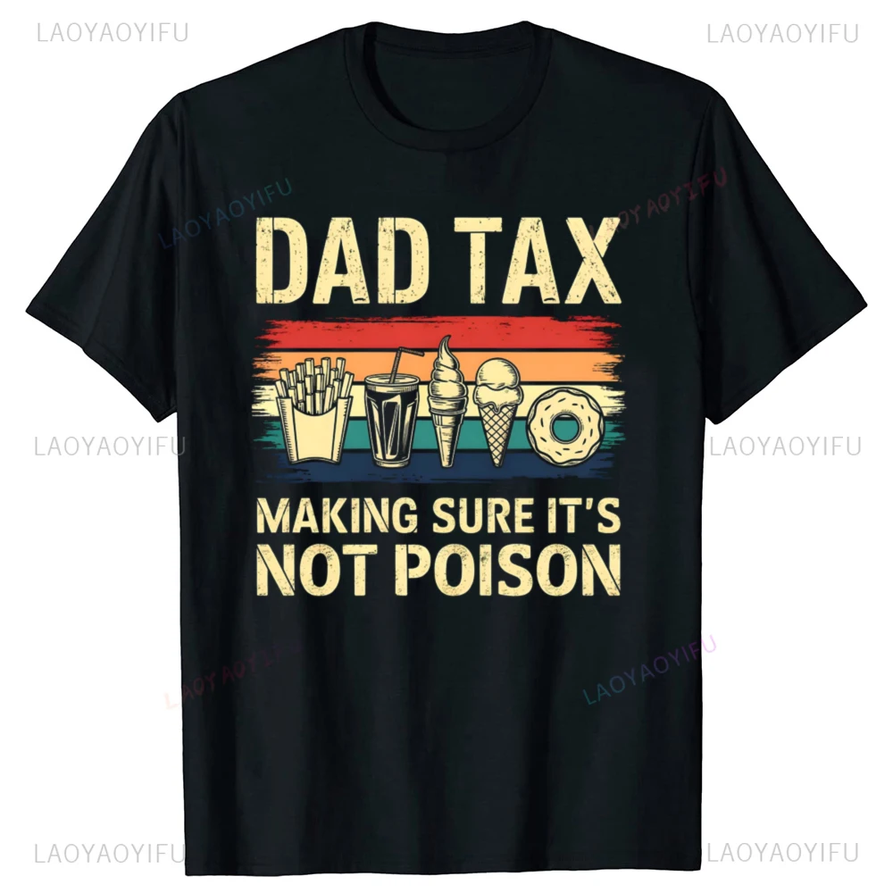 الرجال أبي الضرائب تأكد من ذلك ليس السم الجرافيك تي شيرت عيد الأب أبي نكتة القطن الخالص البضائع الجدة تيز تي شيرت #2