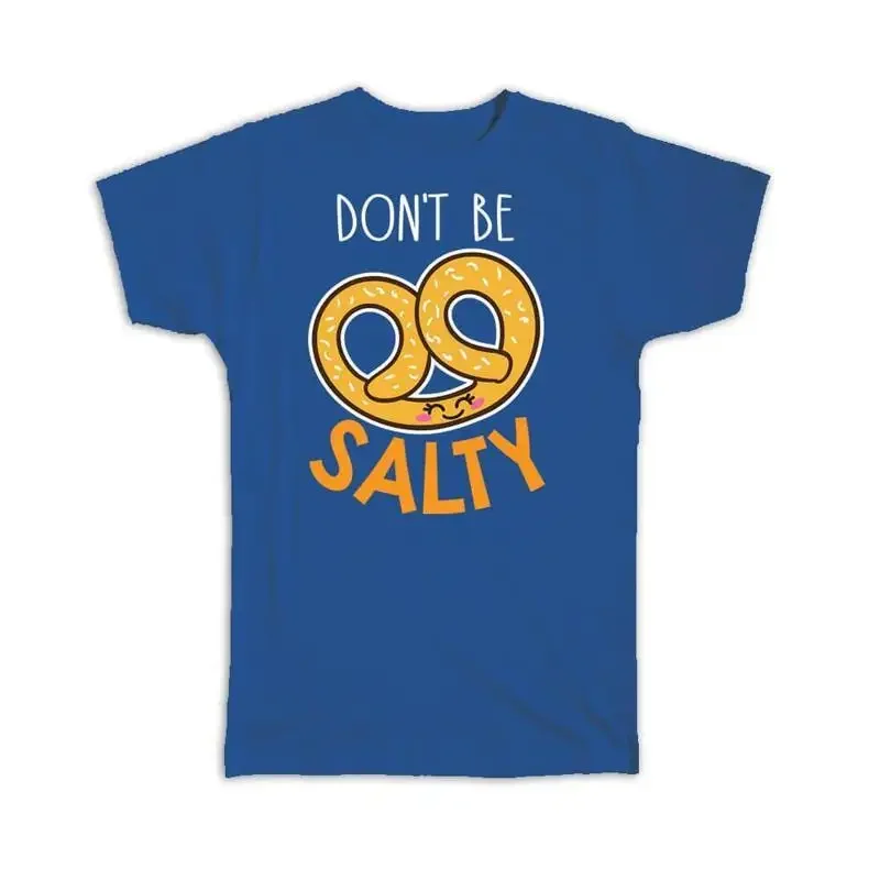 For Bagel Lover Bread Do Not Be Salty Humor Food Art Kitchen Kids T shirt