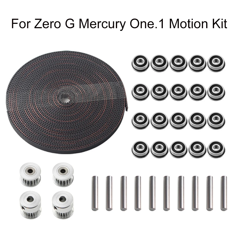 

For Zero G Mercury One.1 Motion Kit with 6M Belt High Quality Bearing Idler 3D Printer Parts Drive Kit Accessories