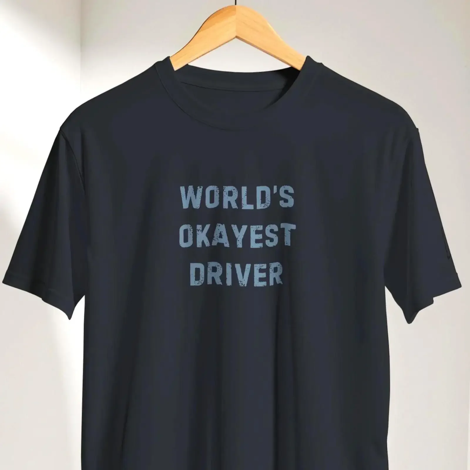 Funny Driver T Shirt Worlds Okayest vintage Washed Stretched Top For Everyday Wear Stylish streetwear homme fashion Breathable
