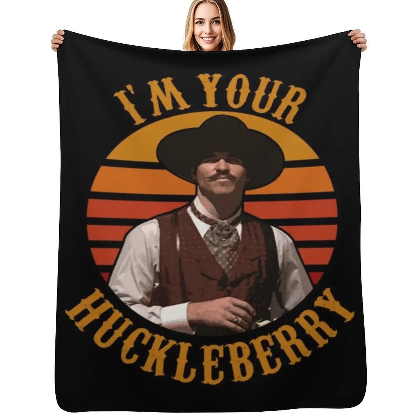 

I'm Your Huckleberry - Tombstone Throw Blanket Moving Soft Beautifuls Summer Beddings Blankets