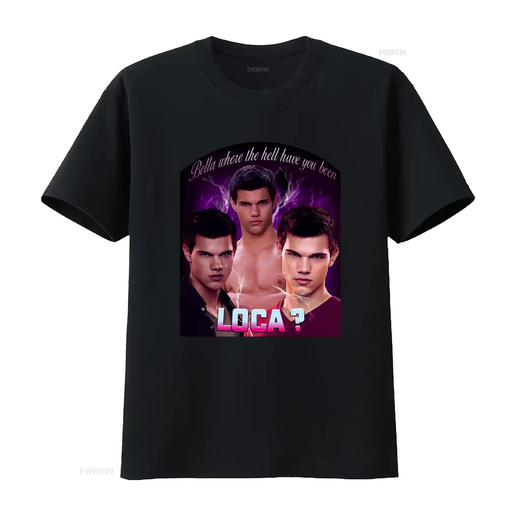 Bella Where The Hell Have You Been Loca T Shirt Vintage Retro Design for Fans Unique Funny Print vintage Washed fashion