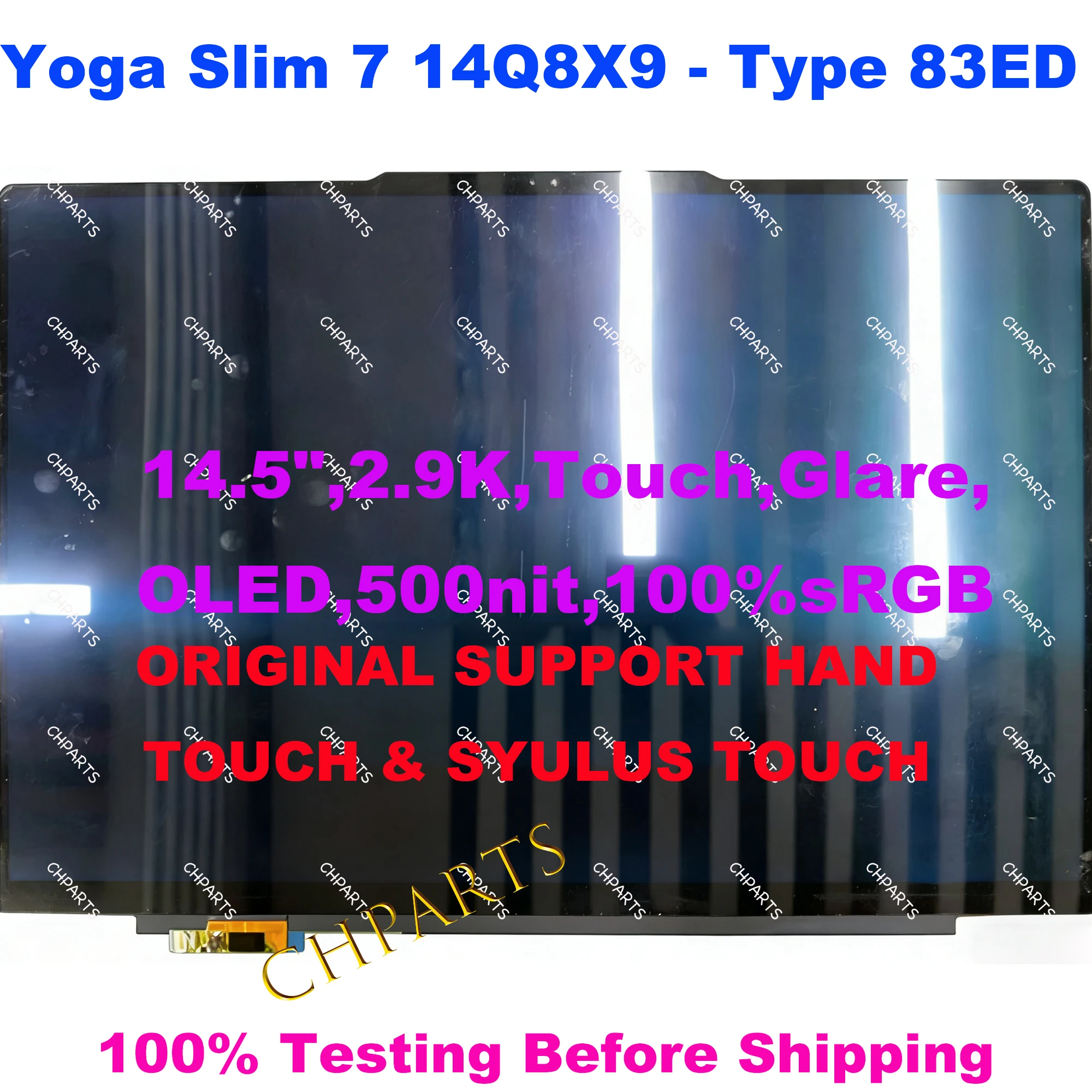 

14,5-дюймовый сенсорный OLED-экран 2.9K, 500 нит, 100% sRGB, сенсорный модуль для замены для Lenovo Yoga Slim 7 14Q8X9 - Тип 83ED