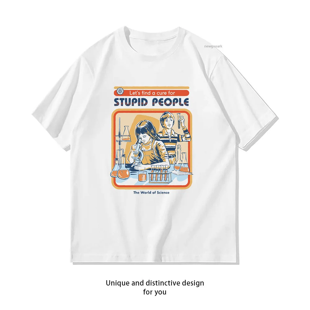 A Cure for Stupid People T-shirt Woman Man Casual Cotton Printed T Shirts Adult Streetwear Woman Clothing  Ropa Hombre
