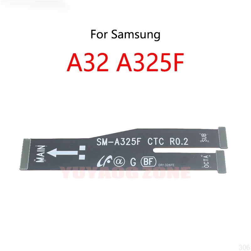 

10 PCS/Lot For Samsung Galaxy A32 A325F Motherboard LCD Display Connect Cable Main Board Flex Cable