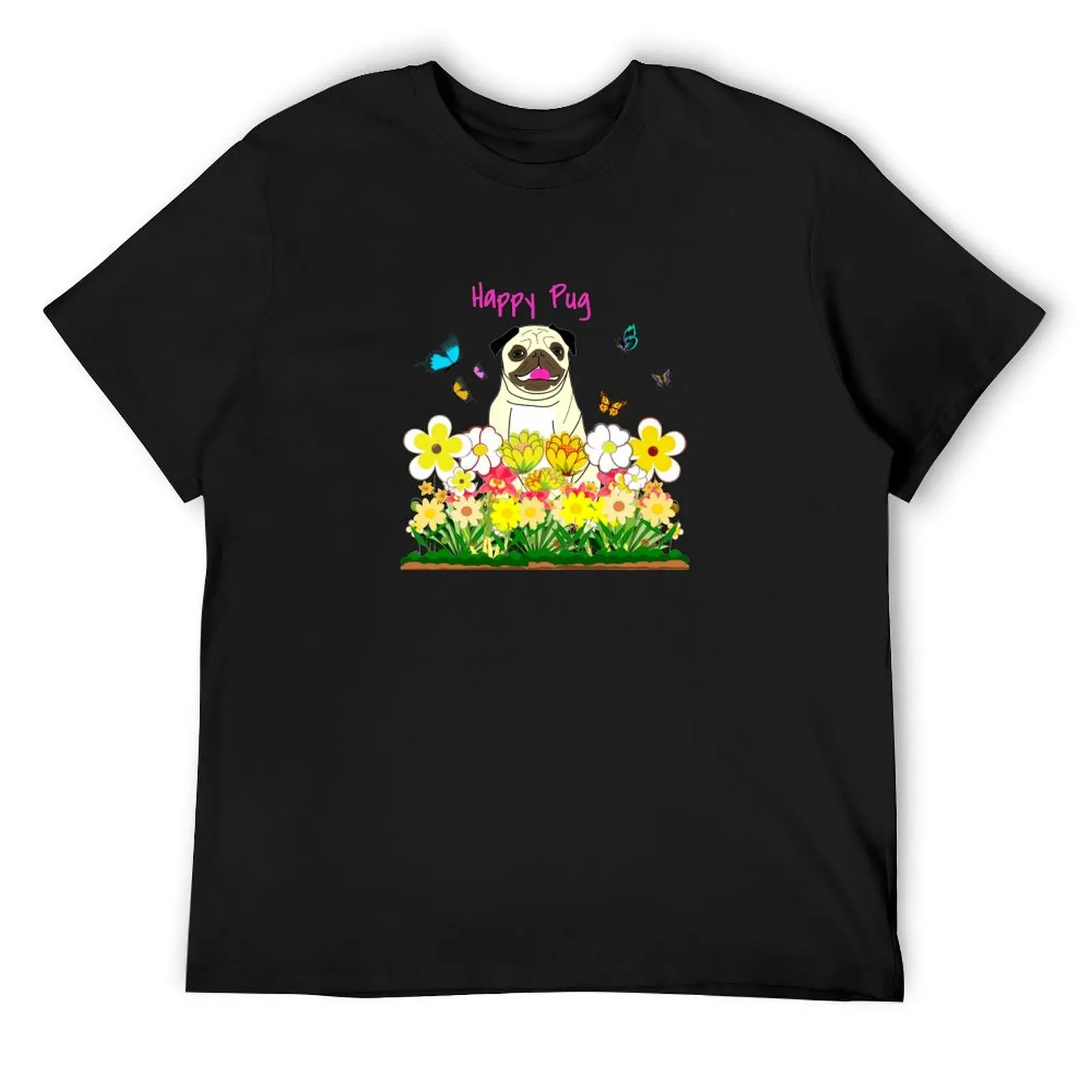 Happy pug flowers with butterflies T-Shirt plain quick drying plus sizes oversized t shirt t shirts men