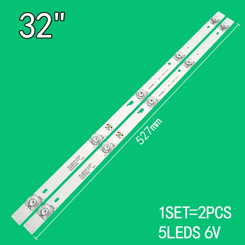 

2PCS 5LEDs 6V 527mm For 32" TV CANTV C32KD110 32HR332M05A1 V3