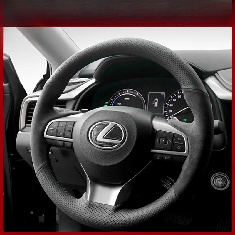 

DIY Hand Sewing Genuine leather suede car Steering Wheel Cover For Lexus ES200 ES250 ES300h 2015-2018 GS200 GS300h GS450h RX200t