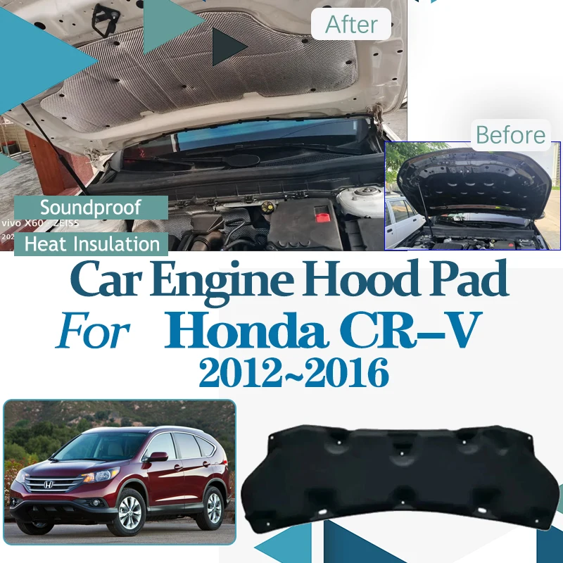 

for Honda CR V Accessories CRV CR-V 2012~2016 Car Engine Hood Sound Front Heat Insulation Cotton Fireproof Cover Car Accessories