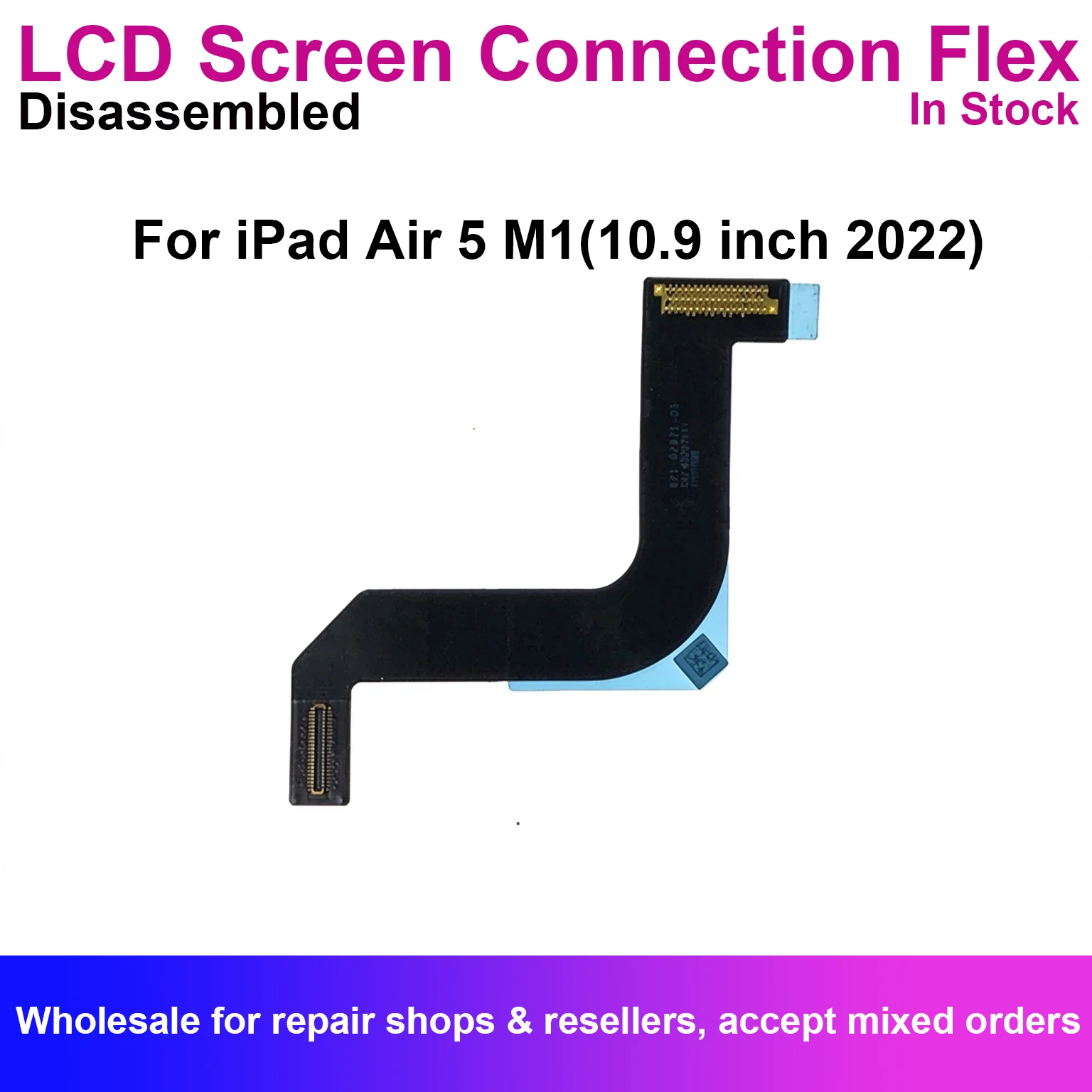 LCD Screen Display Connection Flex Cable For iPad Air 5 Air5 M1 10.9 inch 2022 A2588 A2589 Replacement Repair Parts