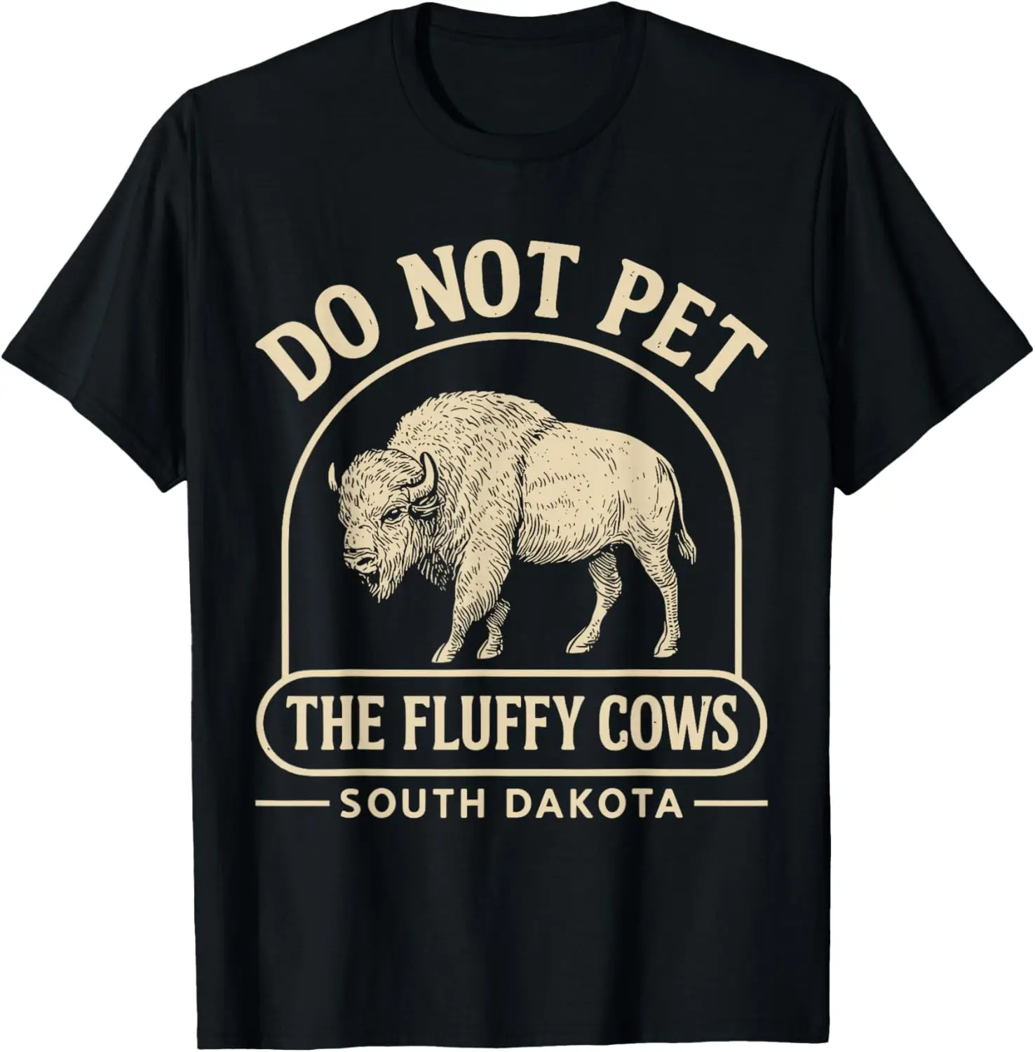 South Dakota DO NOT PET THE FLUFFY COWS Funny BADLANDS T-Shirt 100% Cotton Trendy Y2K Short-Sleeve Tee-Soft, Quick-Drying,