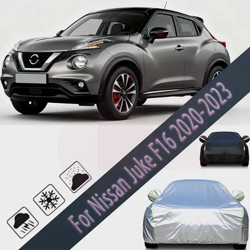 

For Outdoor Protection Waterproof for Nissan Juke F16 Sunshade Dustproof Exterior Accessories Car Covers