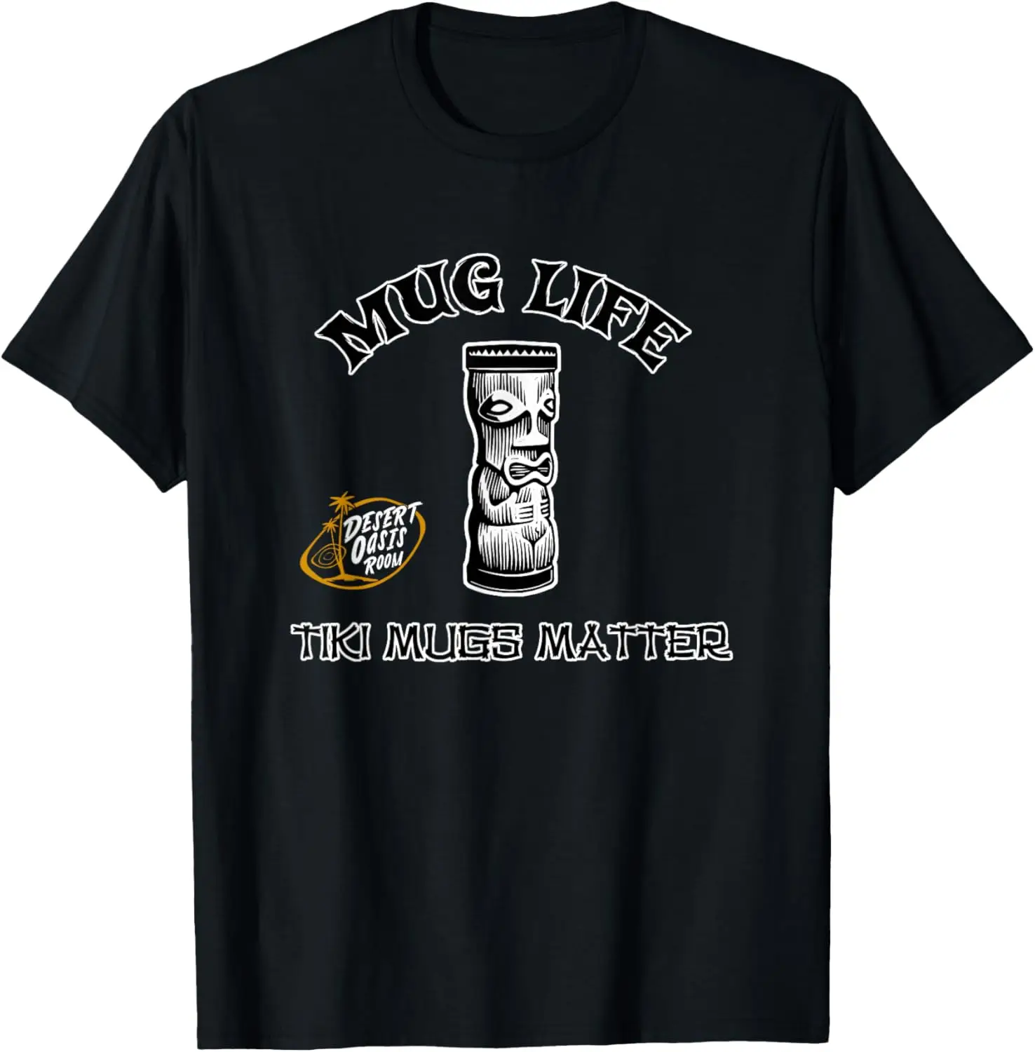 Camiseta Inside the Desert Oasis Room Podcast Tiki Mug Life