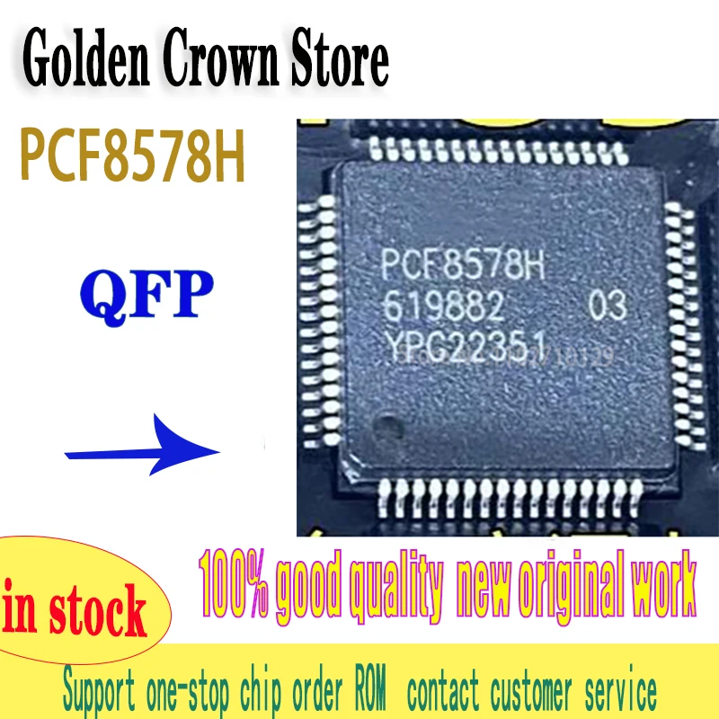 100% PCF8578H QFP64 PCF8578   work New original In Stock 1PCS/lot