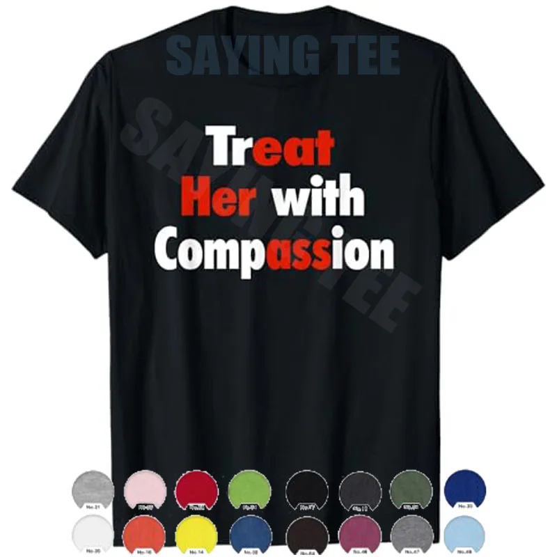 T-shirt « Traitez-la avec compassion » avec lettres Y2K imprimées, vêtements streetwear personnalisés pour femmes et hommes, cadeau original