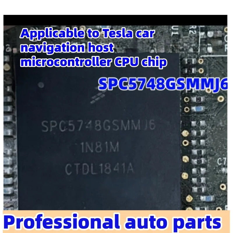 

1 шт./лот SPC5748GSMMJ6 1N81M подходит для микроконтроллера IC-чипа BGA навигационной системы автомобиля Tesla.