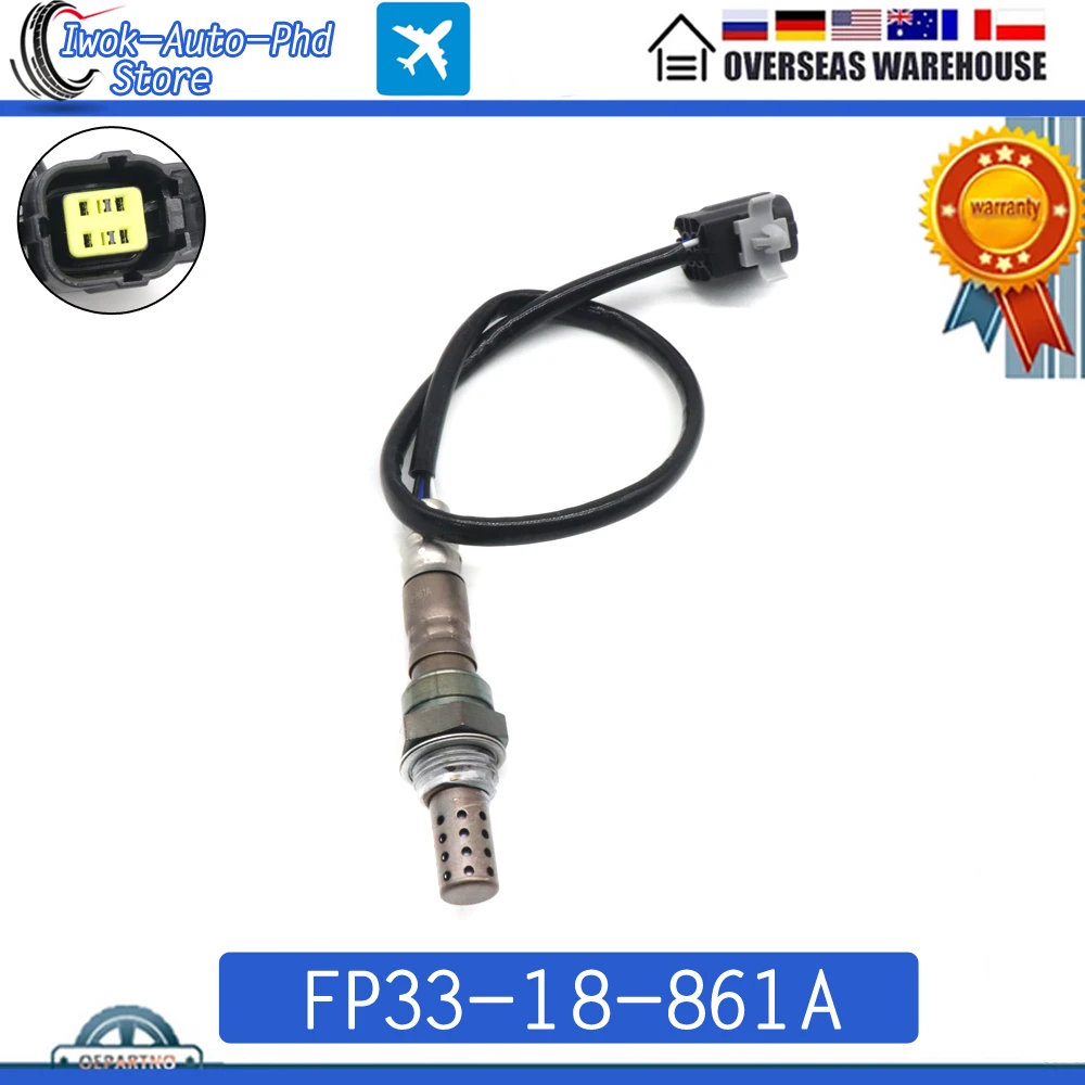 FP33-18-861A Sensor de oxígeno Lambda O2 de relación aire-combustible de coche para MAZDA 323 PREMACY 1.9L 626 1.8L 2.0L FP3318861A 1998-2005