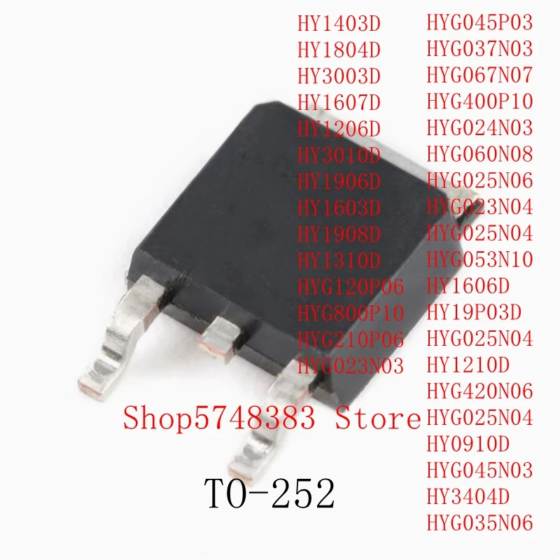 10PCS HY1403D HY1804D HY3003D HY1607D HY1206D HY3010D HY1906D HY1603D HY1908D HY1310D HYG120P06D HYG800P10 HYG210P06 TO-252