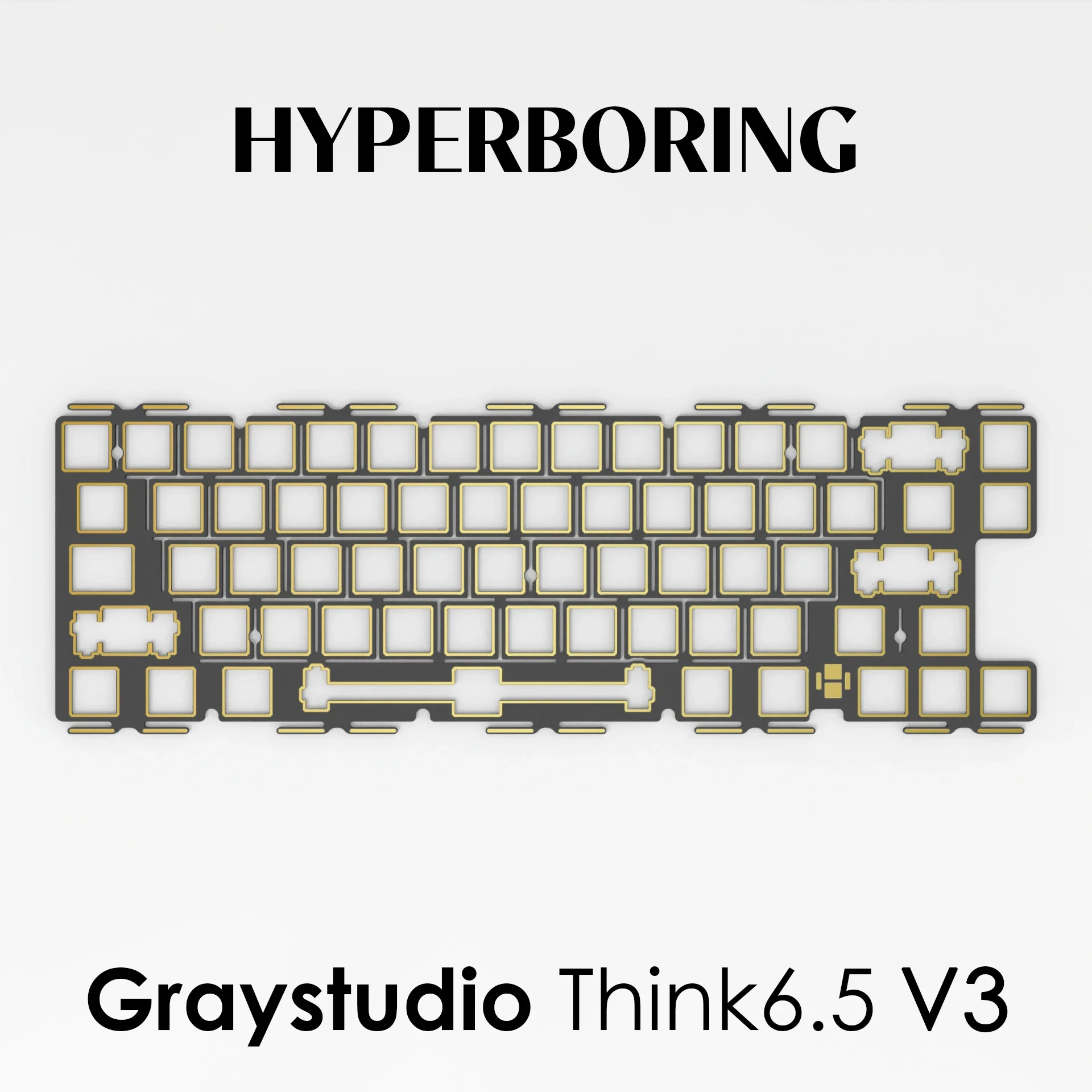 Graystudio Think6.5 V3 keyboard plates PP PC FR4 Aluminum ( plate-mounted stabs or pcb screw in stabs type)
