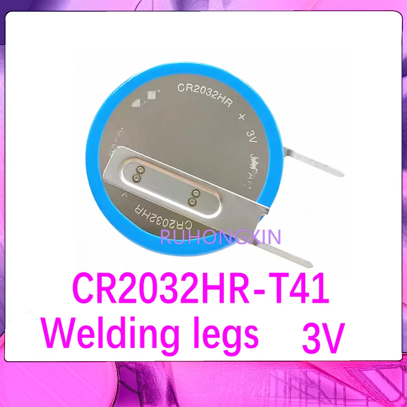 CR2032HR-T41 with welding feet 3V CR2032HR New and Original