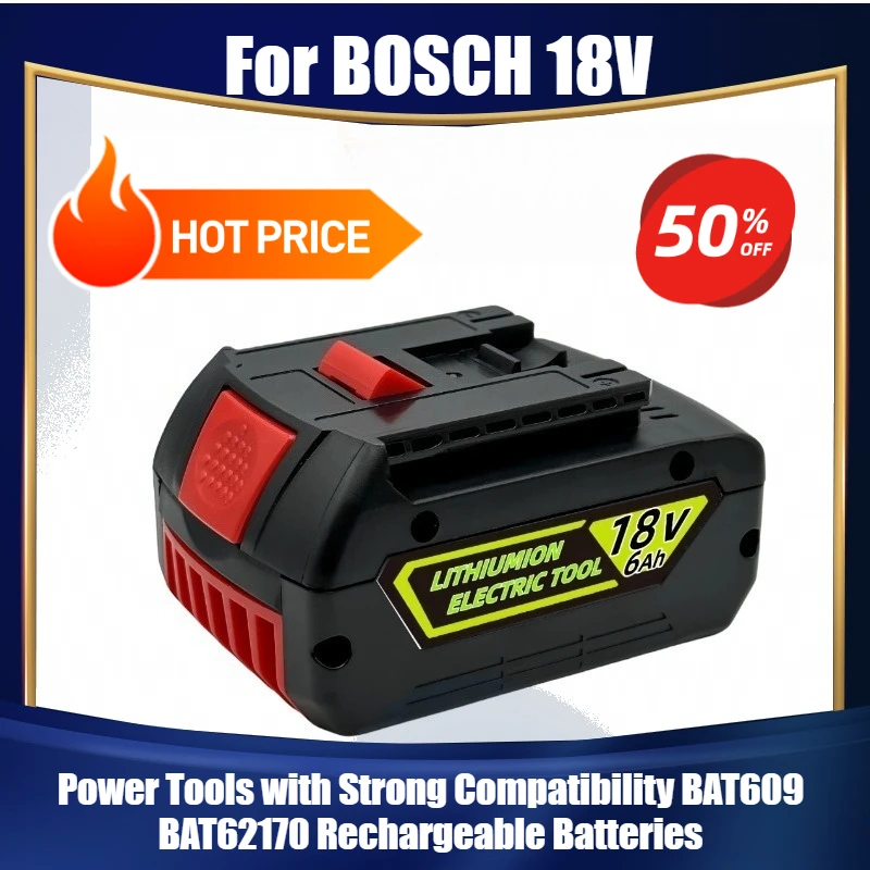

For BOSCH 18V for Power Tools with Strong Compatibility BAT609 BAT62170 Rechargeable Batteries